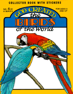 God Created the Birds of the World