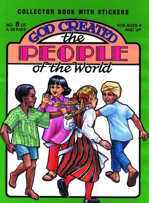 God Created the People of the World - Snellenberger, Earl, and Snellenberger, Bonita
