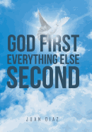 God First Everything Else Second