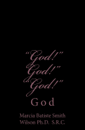 "God!" God!" "God!": God