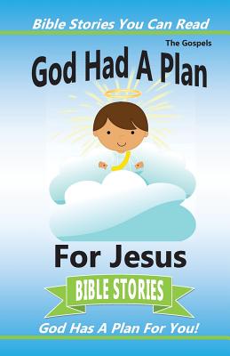 God Had a Plan for Jesus - Kirkland, Cindy, and Bryant, Julie (Designer)