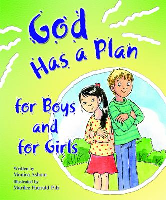God Has a Plan Boys & Girls - Ashour, Monica