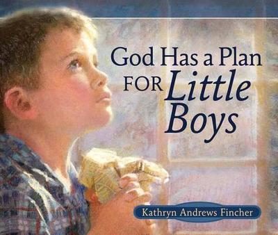 God Has a Plan for Little Boys - Walkup, Janna (Text by)