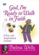 God, I'm Ready to Walk in Faith DVD: 6 Fun and Inspirational Sessions