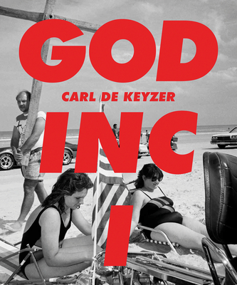 God Inc I & II - Keyzer, Carl De, and Braeckman, Johan