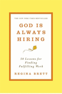 God is Always Hiring: 50 Lessons for Finding Fulfilling Work