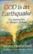 God is an Earthquake: Spirituality of Margery Kempe