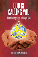 God Is Calling You: Responding to the Calling of God