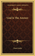 God Is the Answer