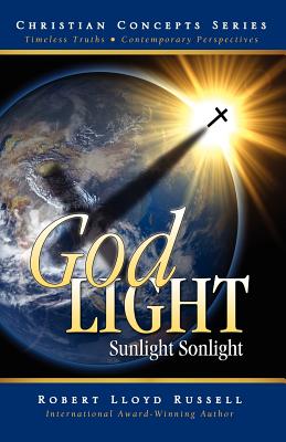 God Light: Sunlight, Sonlight - Russell, Robert Lloyd