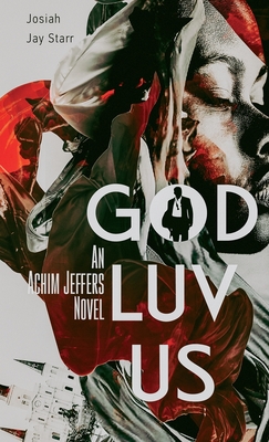 God Luv Us - Starr, Josiah Jay