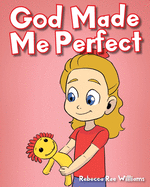 God Made Me Perfect