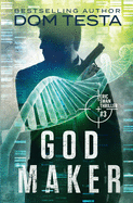 God Maker: Eric Swan Thriller #3