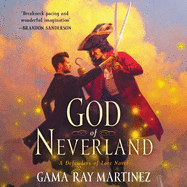 God of Neverland Lib/E: A Defenders of Lore Novel