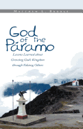 God of the Paramo: Lessons Learned about Growing God's Kingdom Through Valuing Others