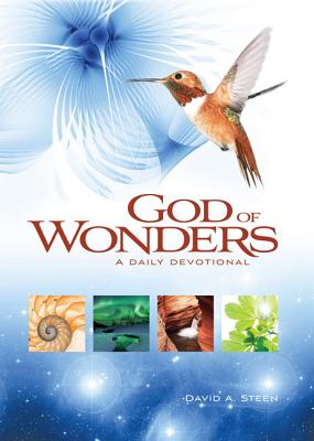 God of Wonders: A Daily Devotional - Steen, David A