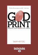 God Print: Making Your Mark for Christ
