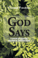 God Says: A Book of Quotes, Prayers & Inspirations