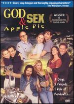 God, Sex & Apple Pie
