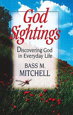 God Sightings - Mitchell, Bass M