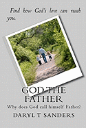 God the Father: Why Did God Choose This Identity?