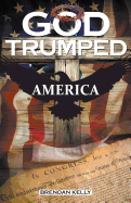 God Trumped America