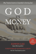 God vs Money: Why Passive Income is Essential to Serving God
