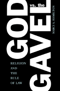 God vs. the Gavel: Religion and the Rule of Law - Hamilton, Marci A, and Becker, Edward R (Foreword by)