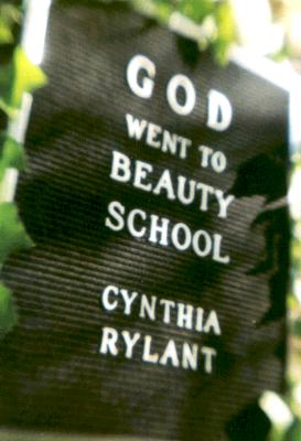 God Went to Beauty School - Rylant, Cynthia