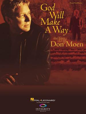God Will Make a Way: The Best of Don Moen - Moen, Don