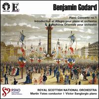 Godard: Piano Concerto No. 1; Introduction et Allegro; Symphonie Orientale - Victor Sangiorgio (piano); Royal Scottish National Orchestra; Martin Yates (conductor)