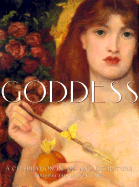 Goddess: A Celebration in Art and Literature
