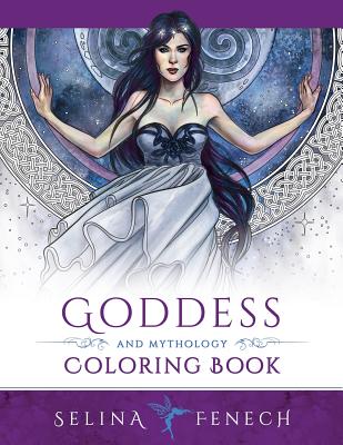 Goddess and Mythology Coloring Book - Fenech, Selina