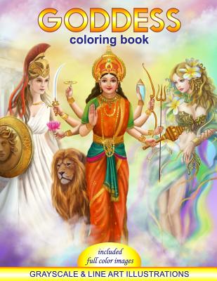 Goddess Coloring Book. Grayscale & line art illustrations: Coloring Book for Adults. Adult Relaxation - Lazareva, Alena