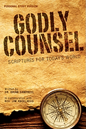 Godly Counsel: Scriptures For Today's World