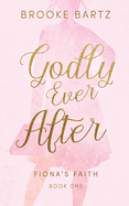 Godly Ever After