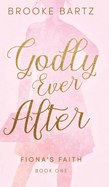 Godly Ever After
