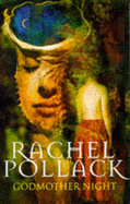 Godmother Night - Pollack, Rachel