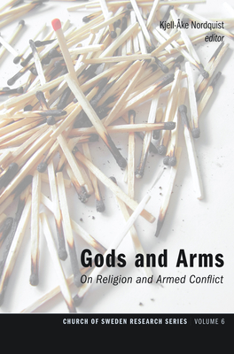 Gods and Arms - Nordquist, Kjell-ke (Editor)