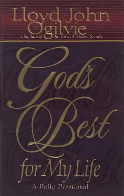 God's Best for My Life - Ogilvie, Lloyd John, Dr.