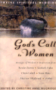 God's Call to Women: Twelve Spiritual Memoirs