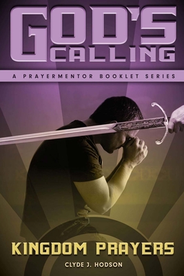 God's Calling: And the Authority of the Believer - Hodson, Clyde J