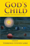 God's Child: Memoirs and Philosophy of Life