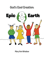God's Cool Creation: Epic Earth