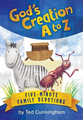 God's Creation A to Z: Family Devotion Cards - Cunningham, Ted, Mr.