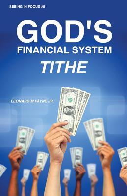 God's Financial System - Payne, Leonard M, Jr.