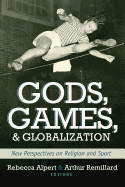 Gods Games & Globilization