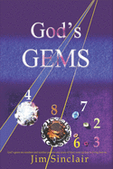 God's Gems: God's gems are numbers and number codes which are provably non-random for which I can find no natural explanation.