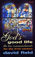 God's Good Life