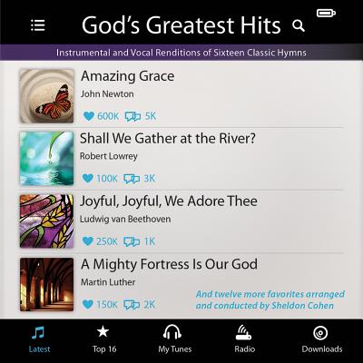 God's Greatest Hits: Seventeen Classic Hymns - Cohen, Sheldon (Composer)